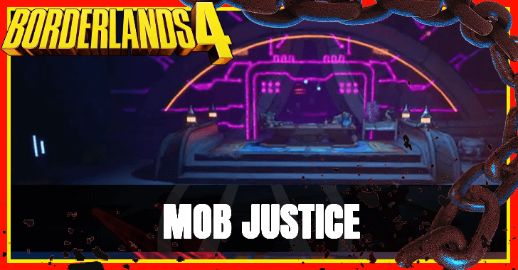 Borderlands 4 - Mob Justice