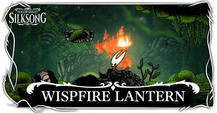 Hollow Knight Silksong - How to get Wispfire Lantern