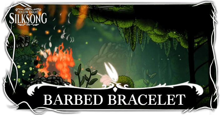Hollow Knight Silksong - How to get Barbed Bracelet