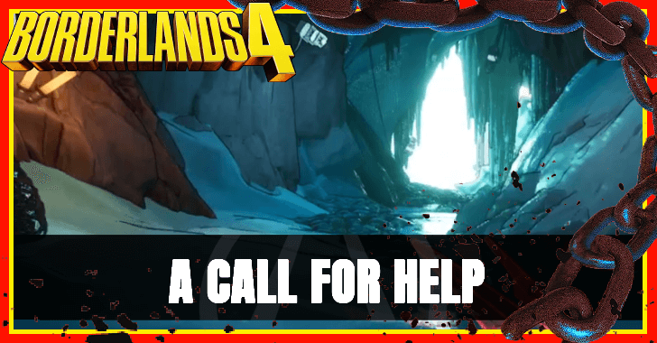 Borderlands 4 - A Call for Help