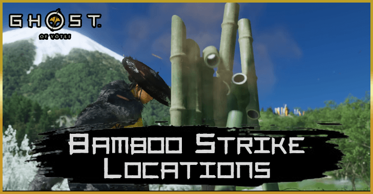 Ghost of Yotei Bamboo Strike Locations