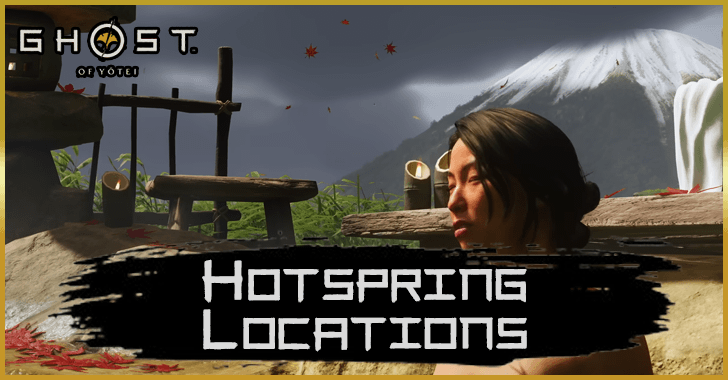 Ghost of Yotei Hot Spring Locations