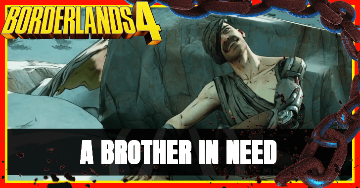 Borderlands 4 A Brother In Need