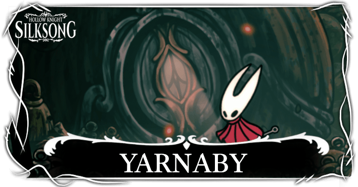 Hollow Knight: Silksong Yarnaby NPC Questline and Locations