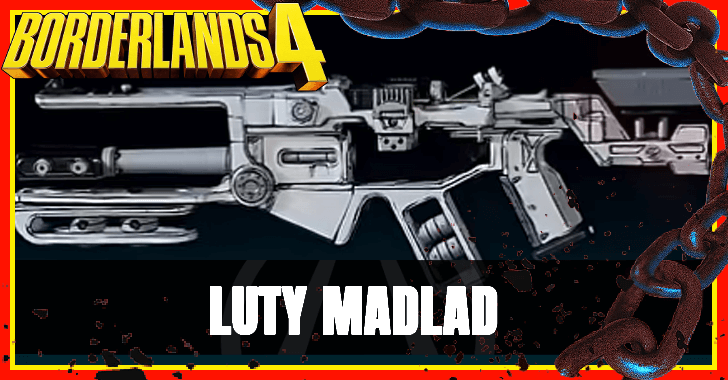 How to Get Luty Madlad | Borderlands 4｜Game8