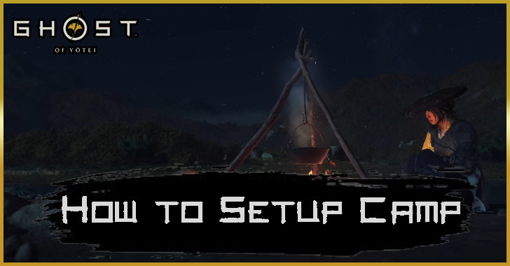 GOY - How to Setup Camp