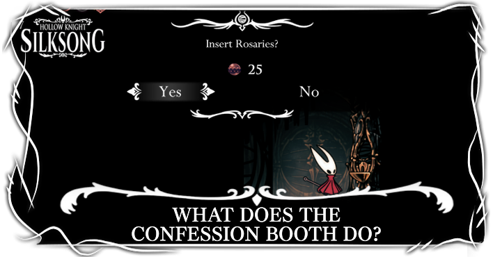 Hollow Knight Silksong What Does the Confession Booth Do