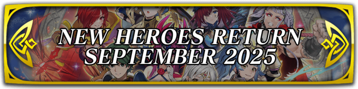 New Heroes Return September 2025 Banner