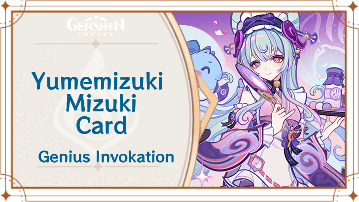 Genshin Impact - Yumemizuki Mizuki Card Guide