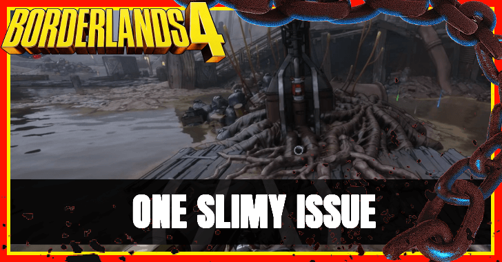 Borderlands 4 - One Slimy Issue