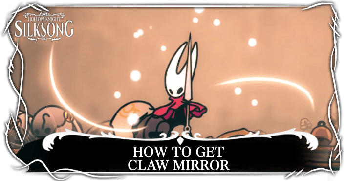 How to Get Claw Mirror