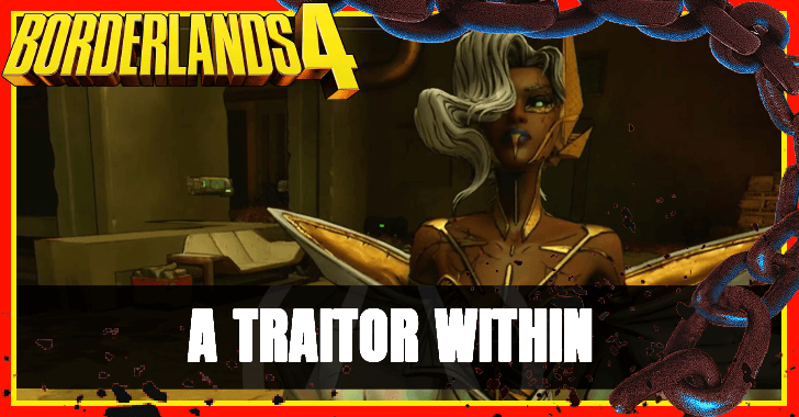 Borderlands 4 A Traitor Within