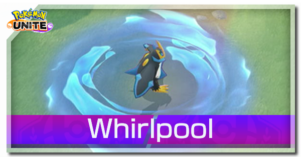 Pokemon UNITE - Whirlpool