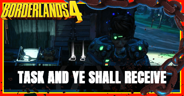 Borderlands 4 TASK and Ye Shall Receive