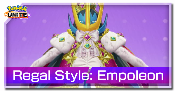 Pokemon UNITE - Regal Style (Empoleon)