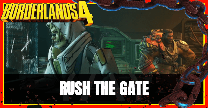 Borderlands 4 - Rush the Gate