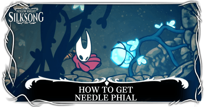 How to Get Needle Phial