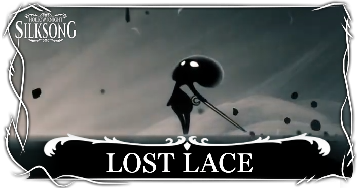 Silksong - Lost Lace