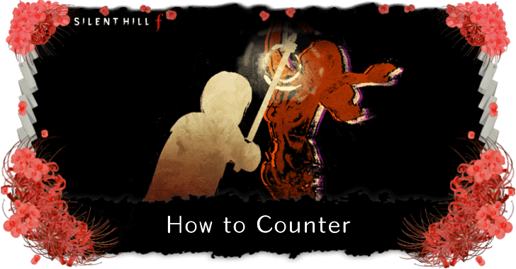 Silent Hill f - How to Counter