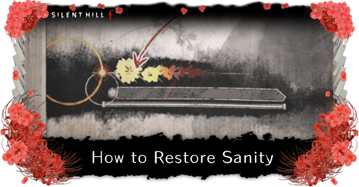 Silent Hill f How to Restore Sanity