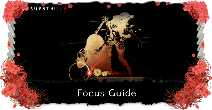Silent Hill f Focus Guide