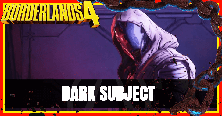 Borderlands 4 Dark Subject