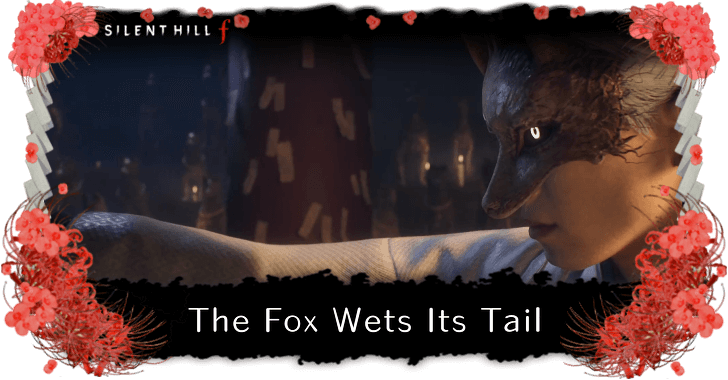 Silent Hill f The Fox Wets Its Tail Ending and How to Get It.png