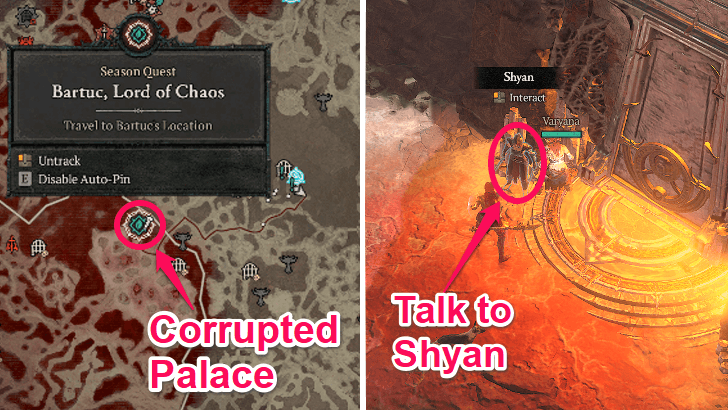 Talk to Shyan and enter the Corrupted Palace
