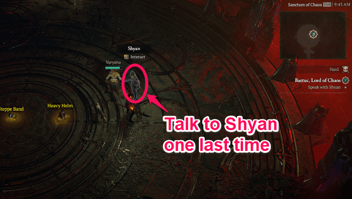 Talk to Shyan after defeating Bartuc