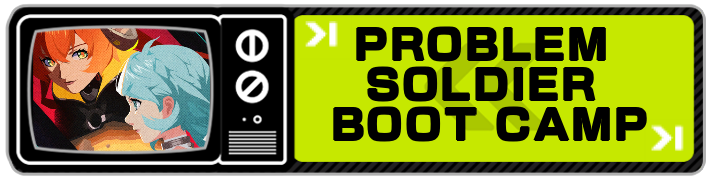 Zenless Zone Zero Problem Soldier Boot Camp Event Guide