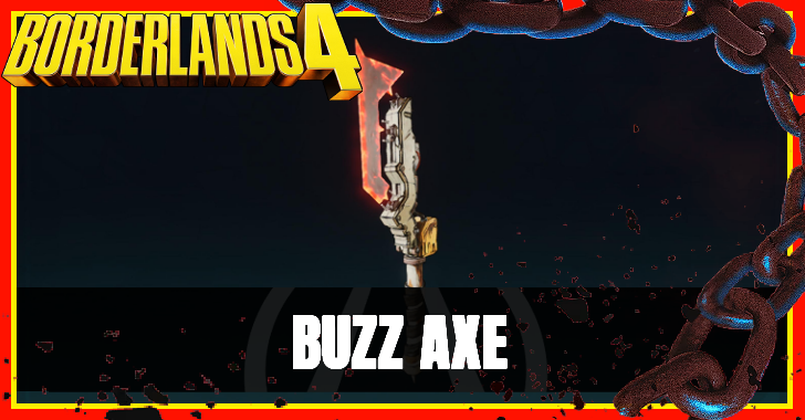 Borderlands 4 - Buzz Axe
