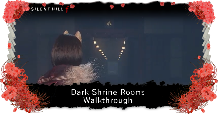 Silent Hill f Dark Shrine Treasure Hall Walkthough and Guide