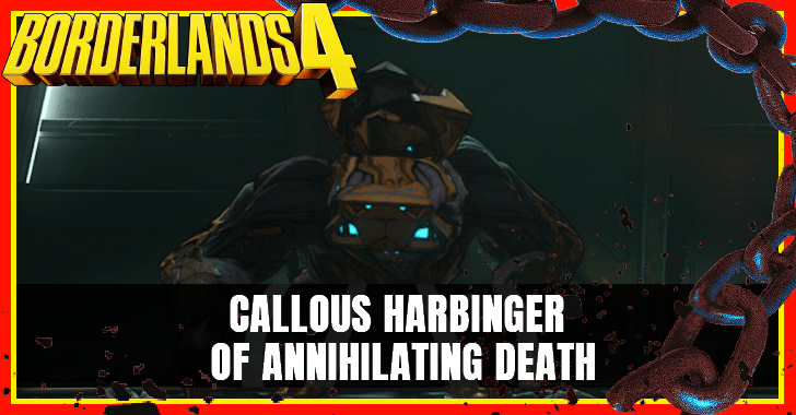 Borderlands 4 - Callous Harbinger of Annihilating Death Drops and Location