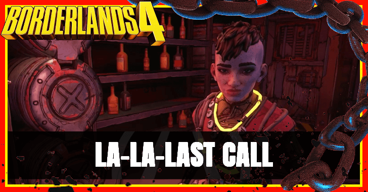 Borderlands 4 La-La-Last Call