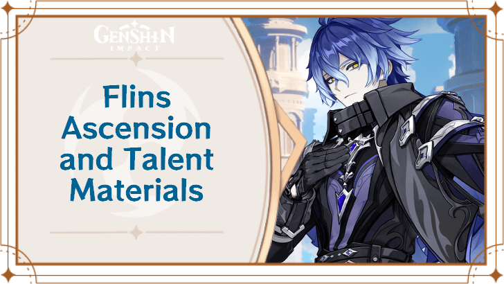 Genshin Impact - Flins Ascension and Talent Materials