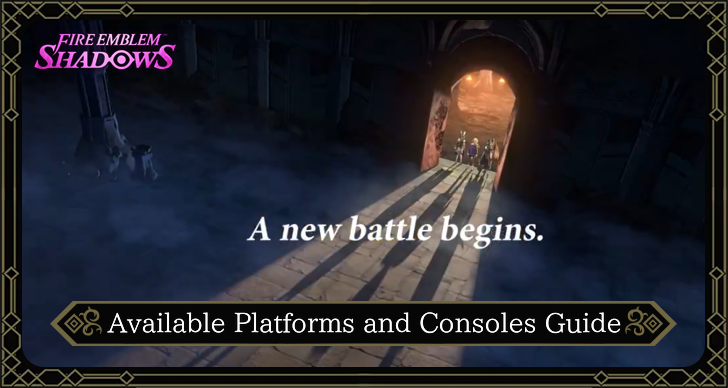 FE Shadows - Available Platforms and Consoles Guide
