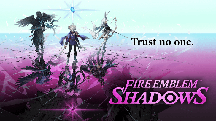 Fire Emblem Shadows Trust No One