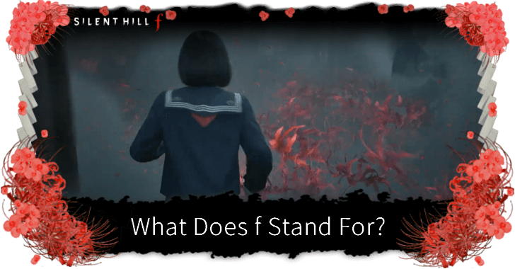Silent Hill f What Does f Stand For