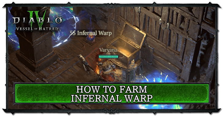 Diablo 4 How to Farm Infernal Warp