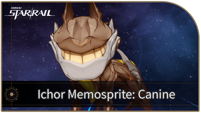 Honkai Star Rail - Ichor Memosprite - Canine Enemy Guide