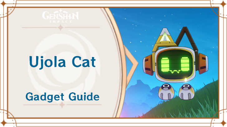 Genshin Impact - Ujola Cat Pet Guide