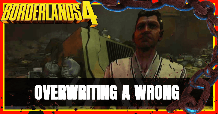 Borderlands 4 Overwriting a Wrong