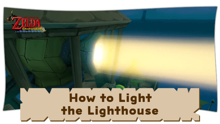 How to Light the Lighthouse
