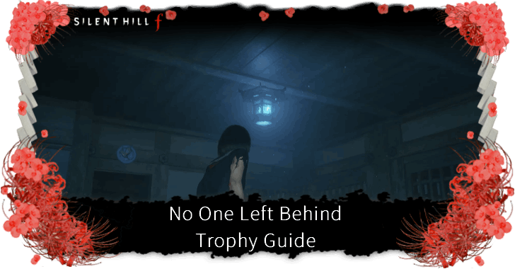 Silent Hill f How to Get No One Left Behind Trophy and Achievement