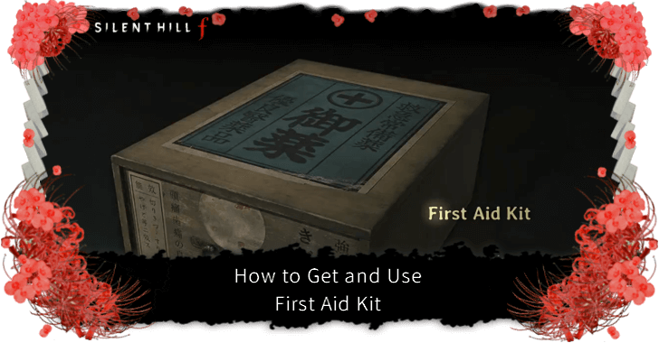 Silent Hill f  First Aid Kit