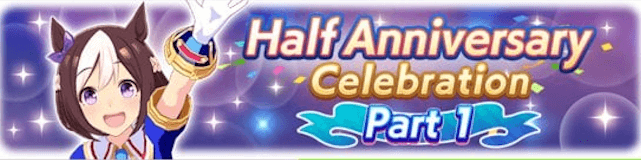 Half Anniversary Celebration Part 1