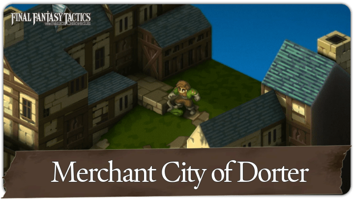 Final Fantasy Tactics - Merchant City of Dorter
