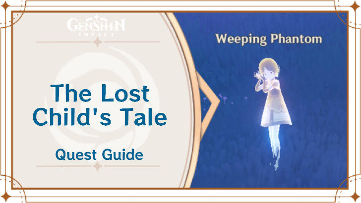 Genshin Impact - The Lost Child