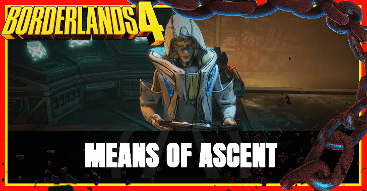 Borderlands 4 - Means of Ascent