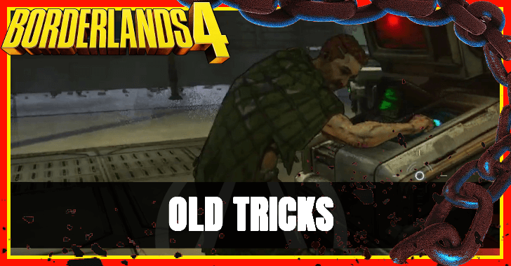 Borderlands 4 Old Tricks